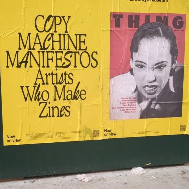 Posters on Atlantic Ave. in NY promoting the Brooklyn Museum exhibit features the cover of Thing Magazine.